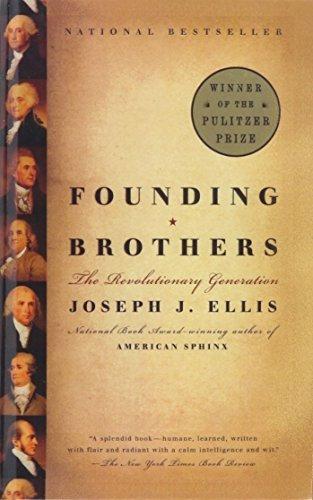 Founding Brothers by University Joseph J Ellis